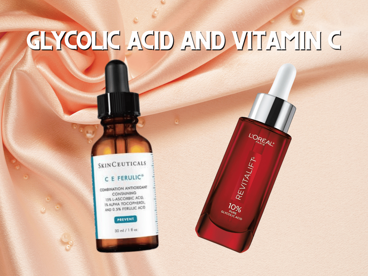 Glycolic Acid and Vitamin C A Potent Combo or An Absolute NoNo? [Top